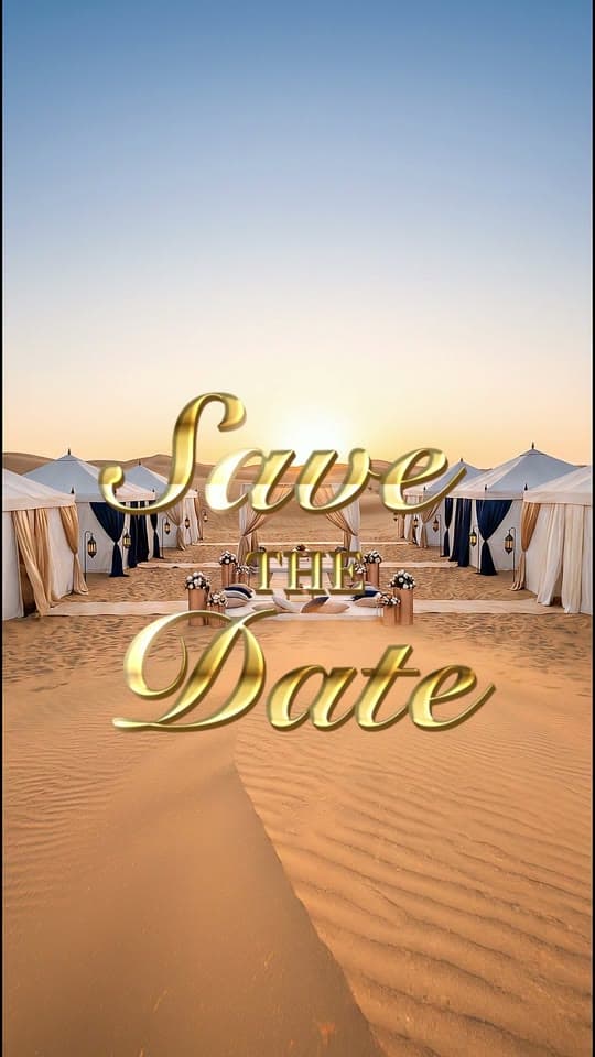 Dubai 3D save the date: gold Save the Date letters over a desert camp at sunset